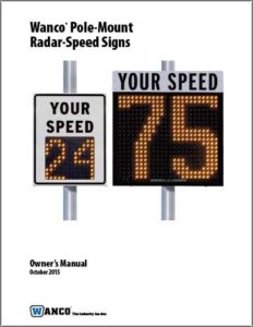 Wanco Pole Mount Radar-Speed Sign Owner’s Manual